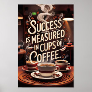 Kaffeeliebhaber Motivierend Erfolgsquoten Poster