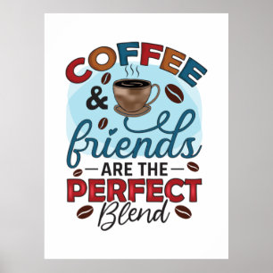 Kaffeeliebhaber sind die perfekte Mischung Poster