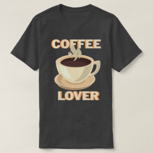 Kaffeeliebhaber – Süß und gemütlich für Kaffeefans T-Shirt