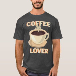 Kaffeeliebhaber – Süß und gemütlich für Koffein-Fa T-Shirt