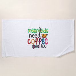 Kaffeemädchen brauchen auch Kaffee Strandtuch