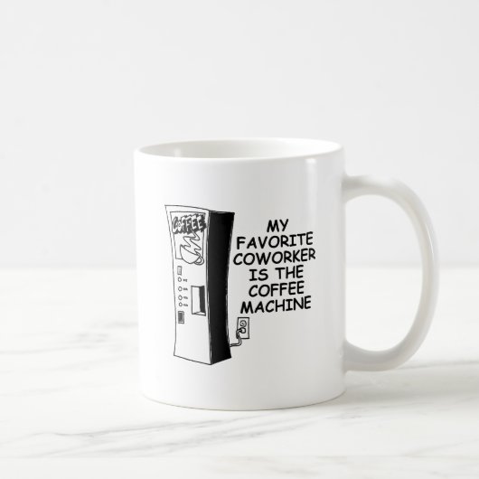 Kaffeemaschine Co-Arbeiter Funny Mug Kaffeetasse (Rechts)