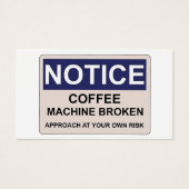 Kaffeemaschine gebrochen Spaß (Vorderseite)