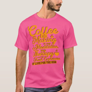 Kaffeemaschine ist meine Medizin, meine die T-Shirt