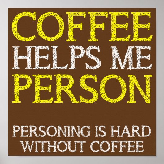 Kaffeemaschine personifiziert lustiges Plakatzeich Poster (Vorne)