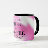 Kaffeemaschine Tasse mit Funny Message (VorderseiteRechts)