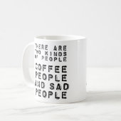 Kaffeemenschen und traurige Menschen fühlen sich w Kaffeetasse (Vorderseite Links)