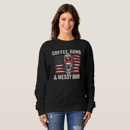 Kaffeemühlen und Messy Buns Pro Gun Womens Skull U Sweatshirt (Vorne ganz)