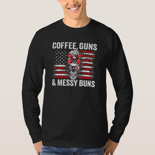 Kaffeemühlen und Messy Buns Pro Gun Womens Skull U T-Shirt (Vorderseite)