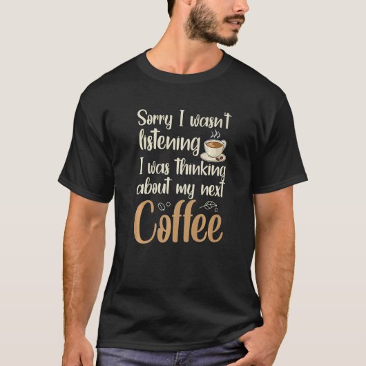 Kaffeepause für einen Kaffeetrinker T-Shirt (Vorderseite)
