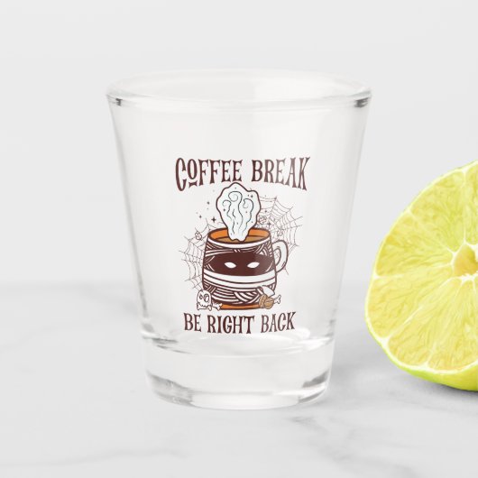 Kaffeepause - Halloween-Thema Schnapsglas (Vorderseite)