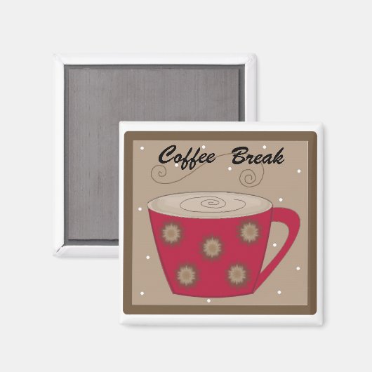 Kaffeepause Magnet (Vorderseite/Rückseite)