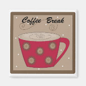 Kaffeepause Magnet (Vorne)