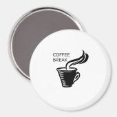 Kaffeepause Magnet (Vorderseite/Rückseite)