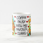 Kaffeepause mit meinen Lieblings-Klauen Kaffeetasse (Mittel)