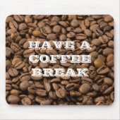 Kaffeepause Mousepad (Vorne)