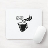 Kaffeepause Mousepad (Mit Mouse)