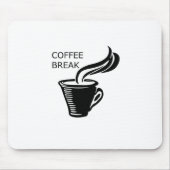 Kaffeepause Mousepad (Vorne)