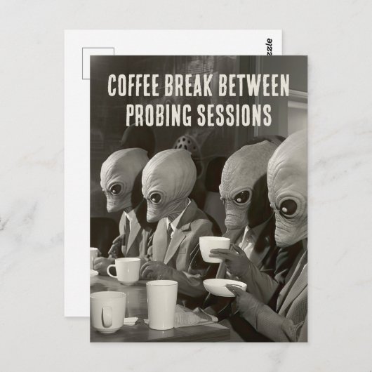 Kaffeepause Pause von Alien Entführungen Postkarte (Vorne/Hinten)