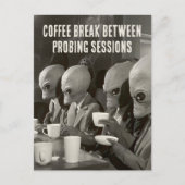 Kaffeepause Pause von Alien Entführungen Postkarte (Vorderseite)
