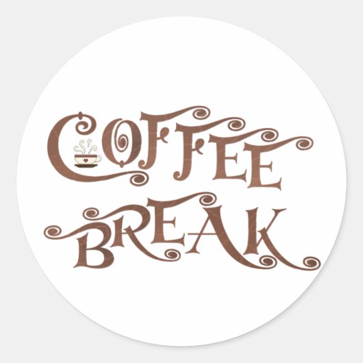 Kaffeepause Runder Aufkleber (Vorderseite)
