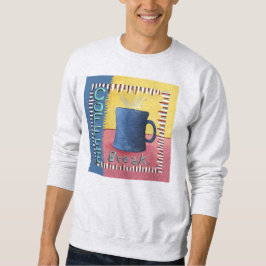 Kaffeepause Sweatshirt