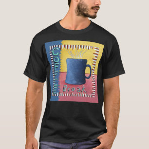 Kaffeepause T-Shirt