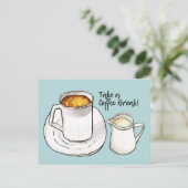 Kaffeepause Wasserfarbe und Tinte Illustration Postkarte (Stehend Vorderseite)