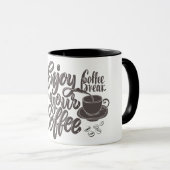 Kaffeepausen-Tassendesign Tasse (VorderseiteRechts)