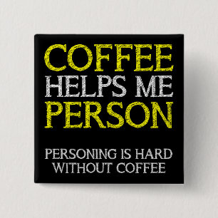 Kaffeeperson Personifizierend Knopf Abzeichen Anst Button