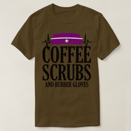 Kaffeeschrubben und Gummihandschuhe 1 T-Shirt (Design vorne)