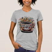 Kaffeeschugge T-Shirt (Vorderseite)
