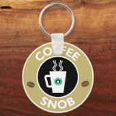 Kaffeesnob, Kaffee-Spaß Schlüsselanhänger (Vorderseite)