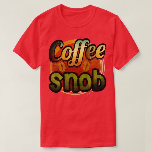 Kaffeesnob T-Shirt (Design vorne)