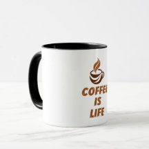 Kaffeetasse „Coffee Is Life“ – Lustige Motivierend