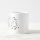 Kaffeetasse für Katzenmutter mit niedlichem Zitat (Vorderseite Links)