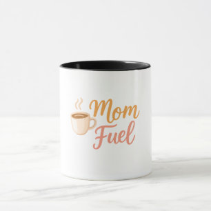 Kaffeetasse für Mütter - Mom Fuel