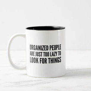 Kaffeetasse für organisierte Menschen