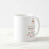 Kaffeetasse mit lustigem Zitat EEFFOC (VorderseiteRechts)