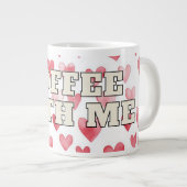 Kaffeetasse mit meinem Herzen – Romantischer Liebe Jumbo-Tasse (Vorderseite Rechts)