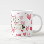 Kaffeetasse mit meinem Herzen – Romantischer Liebe Jumbo-Tasse (Rechts)