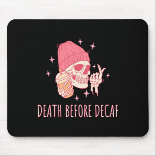 Kaffeetod Vor Entkoffeinierung Totenkopf Skelett Mousepad