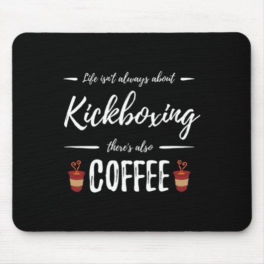Kaffeetrinker Kickboxen Lustiges Kickboxer-Geschen Mousepad (Vorne)