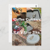 Kaffeetrinker können Zika durch RoseWriter stoppen Postkarte (Vorne/Hinten)