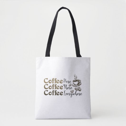Kaffeetüte überall Stylische wiederverwendbare Tas Tasche (Vorderseite)