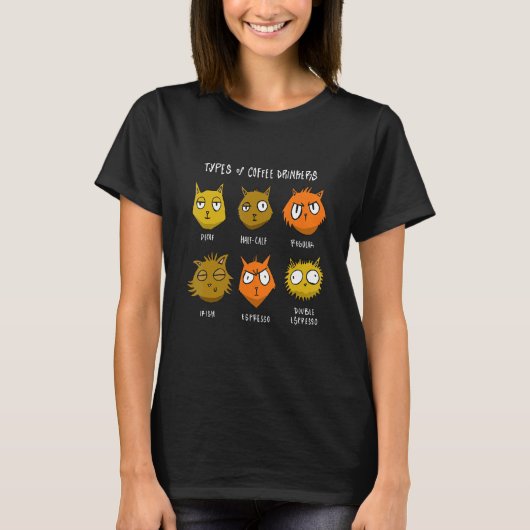 Kaffeetypen Kaffeetrinker Katzen Fan & Kaffee Vari T-Shirt (Vorderseite)