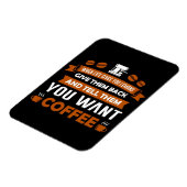Kaffeeübergang Sag ihnen, dass du Kaffee Will Magnet (Linke Seite)