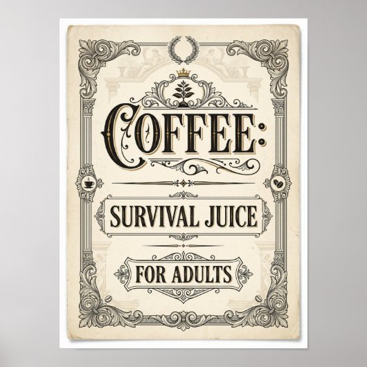 Kaffeewasser für Erwachsene zum Überleben Poster (Vorne)