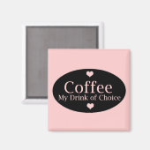 Kaffeezeichen in Rosa und Schwarz Magnet (Vorderseite/Rückseite)