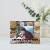 Kaffeezeit, Es ist immer Zeit für Kaffee Postkarte (Stehend Vorderseite)